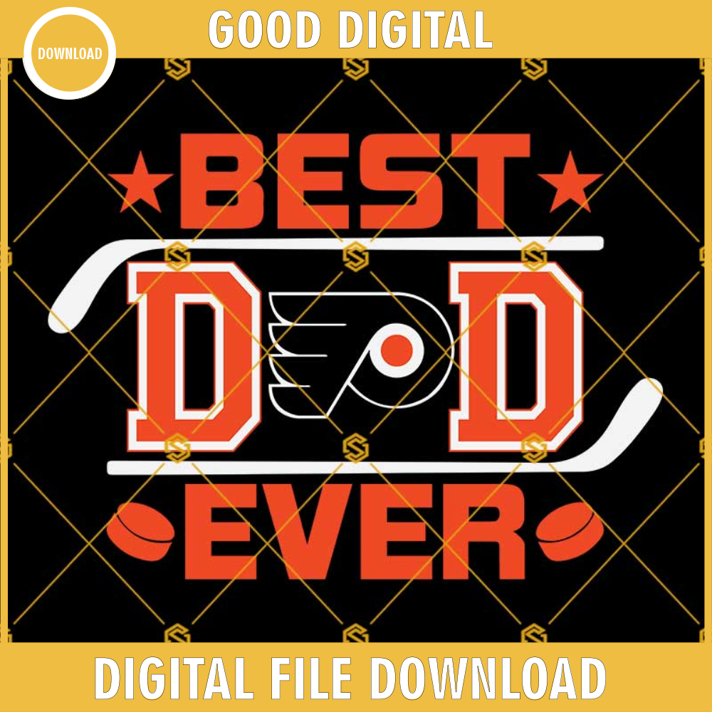 Philadelphia Flyers Ever SVG Svg, Philadelphia Flyers Svg, Best Dad Ever SVG.jpg