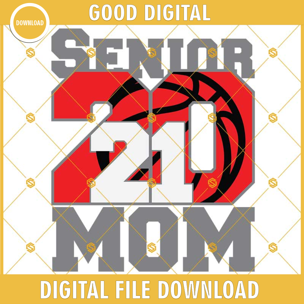 Senior 2021 Svg, Senior mom Svg, Senior Basketball Svg, Basketball Svg Png Dxf Eps.jpg