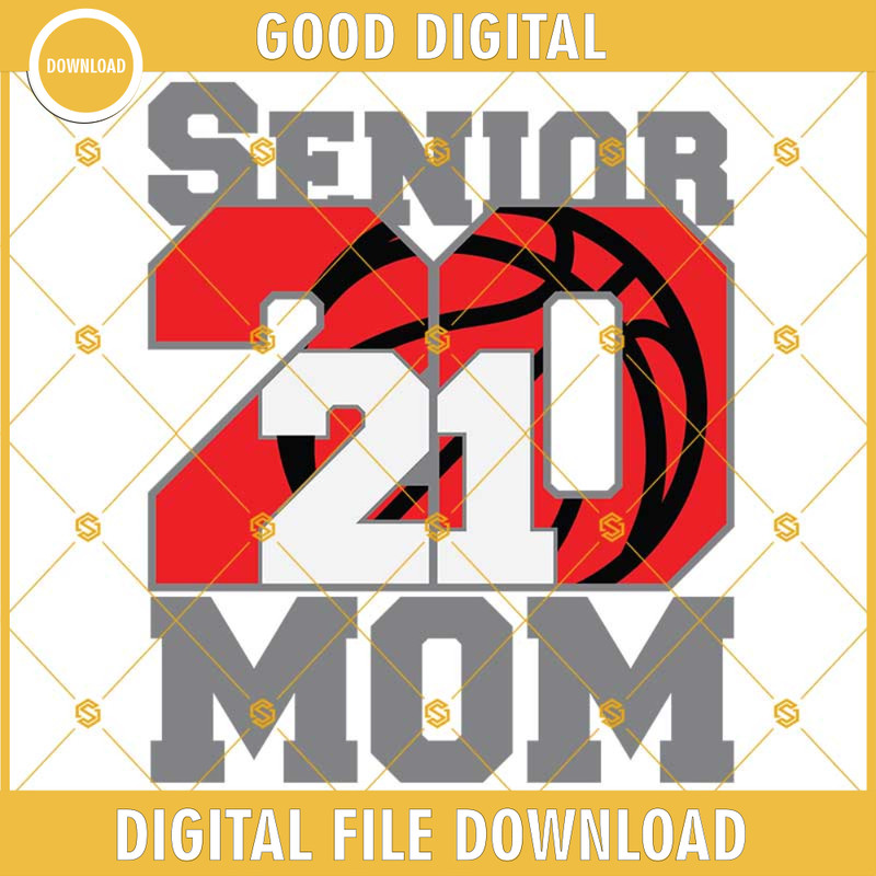 Senior 2021 Svg, Senior mom Svg, Senior Basketball Svg, Basketball Svg Png Dxf Eps.jpg