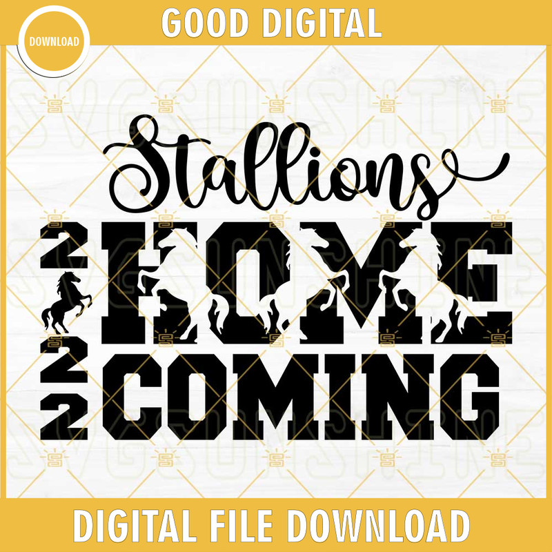 Stallions Homecoming 2022 SVG DXF EPS PNG Cricut Silhouette.jpg