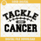 Tackle Cancer 2022 SVG, Breast Cancer Football SVG, Breast Cancer Awareness SVG, Football Cancer SVG.jpg