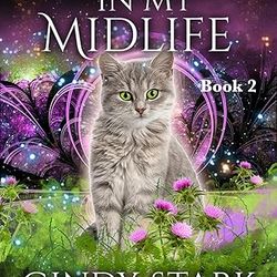 For Once in My Midlife: Paranormal Women's Fiction Cozy Mystery (Sweet Mountain Witches Book 2)