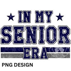 in my senior era png, graduation png, retro png, class of 2025 png, high school shirt png