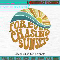 forever chasing sunsets embroidery wavy words aesthetic embroidery