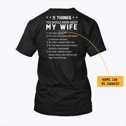 5 things you should know about my wife personalized shirt