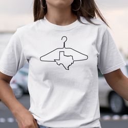 Abortion Coat Hanger Feminism Shirt Texas Map