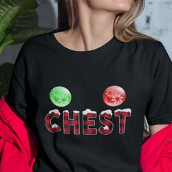 chest nuts couples christmas shirt