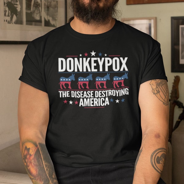 Donkey Pox T Shirt The Disease Destroying America.jpg