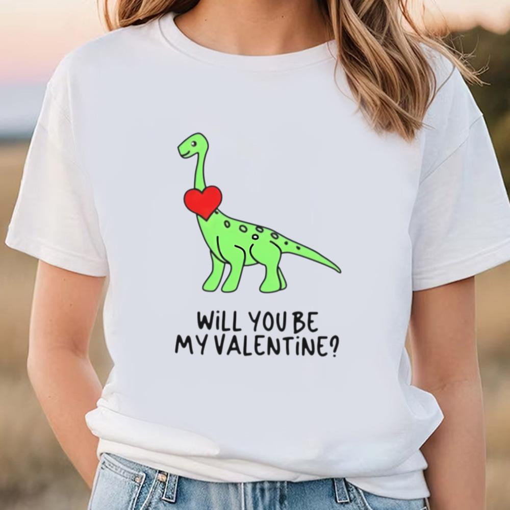 Dinosaur Will You Be My Valentine Shirt .jpg