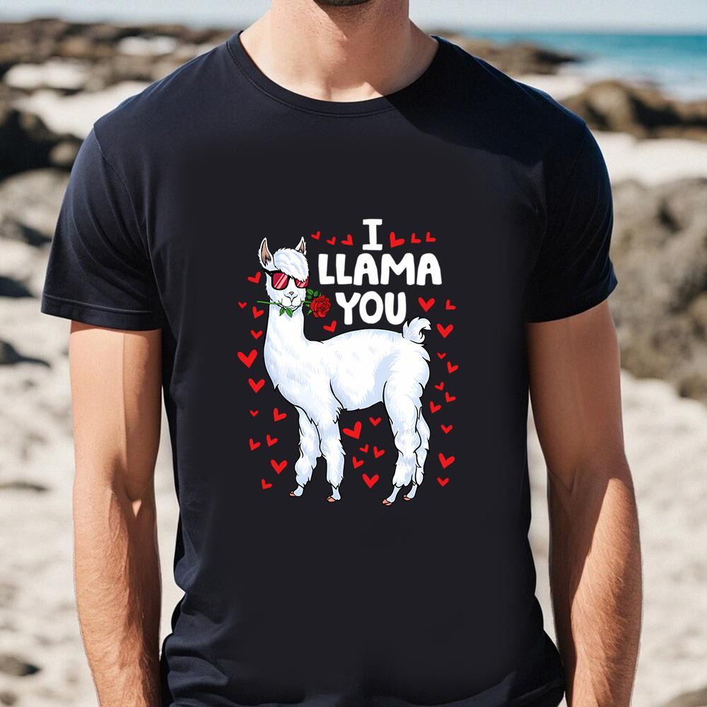 Funny Llama Be Your Valentine Cute Llama Valentine's Day T-Shirt .jpg