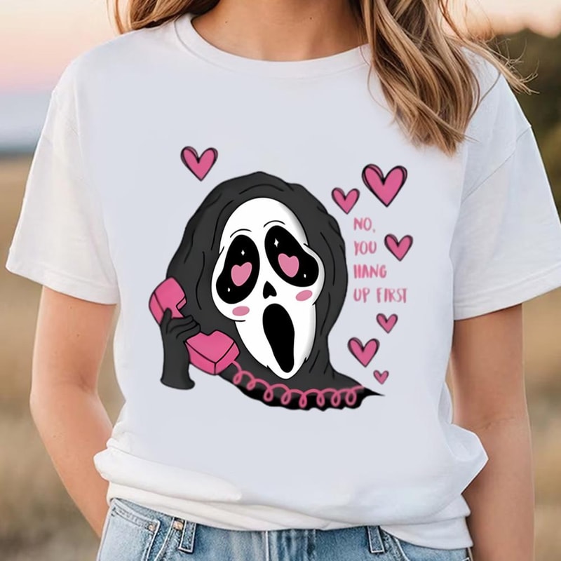 No You Hang Up First Valentine T-shirt .jpg