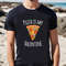 Pizza Is My Valentine Funny Valentines Day Gifts T-Shirt .jpg