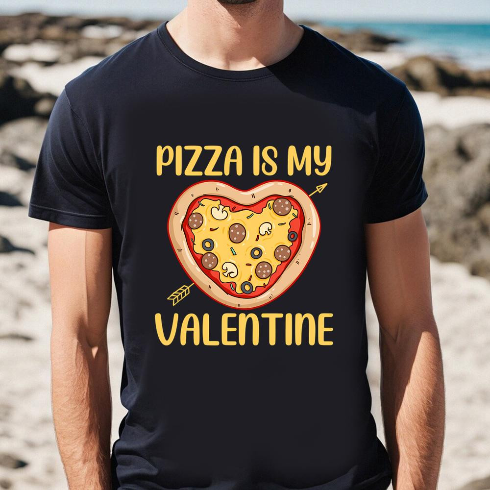 Pizza Is My Valentine Funny Valentines Gifts Boys T-Shirt .jpg