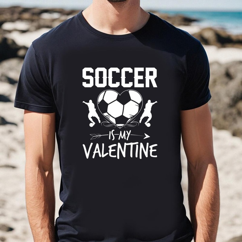 Soccer Is My Valentine Funny Valentines Day On Women's T-shirt .jpg