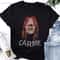 Carrie Horror Movie Poster T-Shirt, Carrie Shirt Fan Gifts, Carrie Vintage Shirt, Carrie Halloween Shirt, Carrie White Shirt, Scary Shirt.jpg