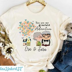 personalized carl and ellie shirt, youre my greatest adventure, disney couple shirt, up house balloons, matching disney