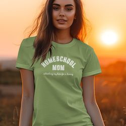 homeschool shirt, funny mothers day shirt for mom, gifts for homeschool mom, mothers day gift, mothers day gift, homesch