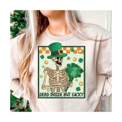 dead inside but lucky, retro lucky skeleton png, st patricks day