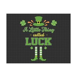a little thing called luck svg, irish svg, 2