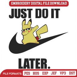 just do it later nike pikachu embroidery designs file pokemon x nike machine embroidery designs