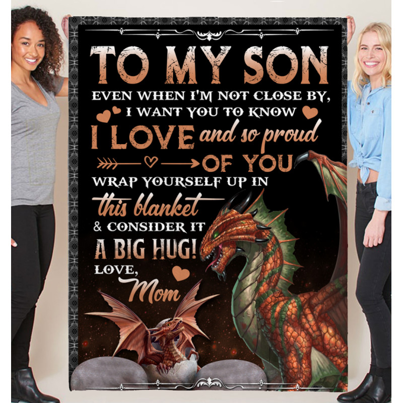 Dragon Blanket, Mom To Son, To My Son, Even When I'm Not Close By Dragon Fleece Blanket 1.png