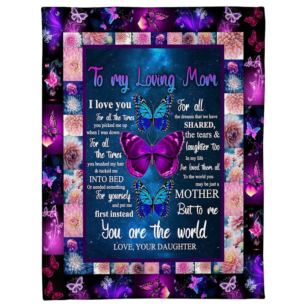 Personalized Blanket, Gifts For Mom, Mom Blanket, Mother's Day Gifts, To My Loving Mom I Love You Butterfly Fleece Blanket 1.jpg