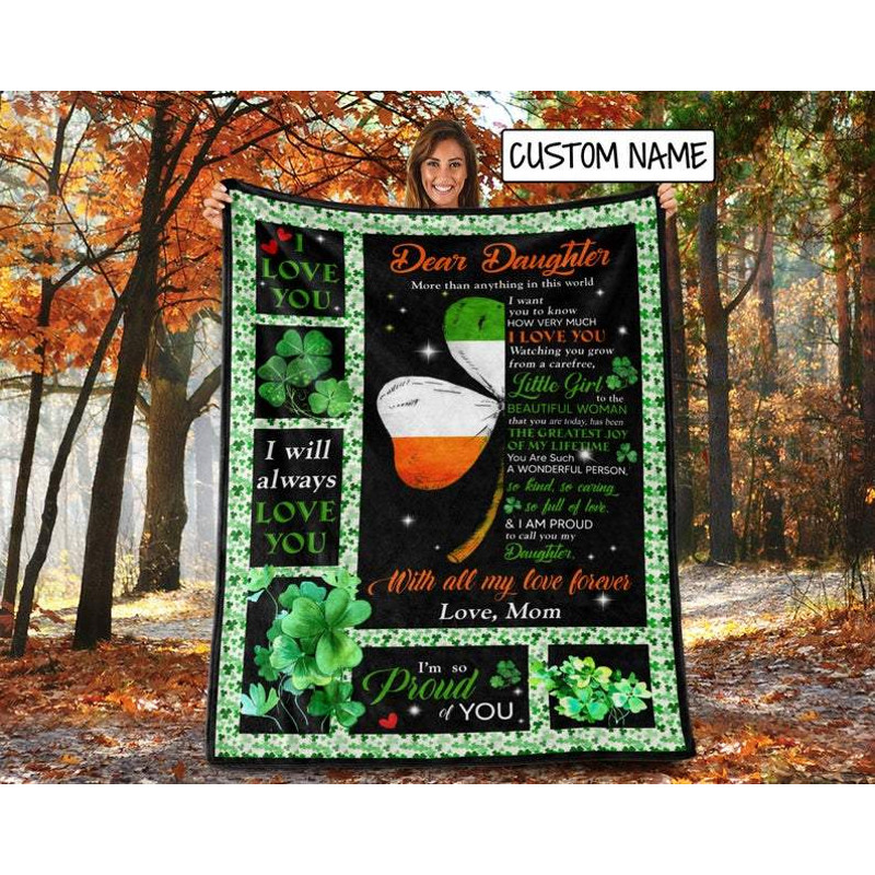 Personalized To My Daughter Blanket, Dear Daughter Love Letter From Mom Patrick's Day Fleece Blanket 1.jpg