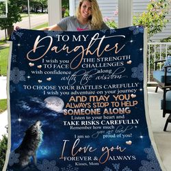 personalized to my daughter blanket, kisses from mom, gifts for daughter, christmas gifts idea for daughter fleece blank