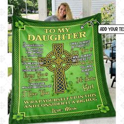 Personalized To My Daughter Blanket, Letter To My Daughter From Mom Blanket Patrick's Day Gifts Fleece Blanket