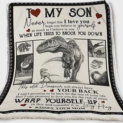 Personalized To My Son Dinosaur Fleece Blanket From Mom Never Forget That I Love You Dinosaur Fleece Blanket