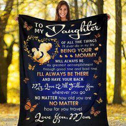 to my daughter blanket, daughter blanket from mom, gift for daughter of all the things butterflies fleece blanket