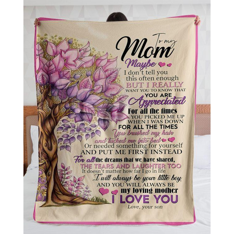 To My Mom Blanket Maybe I Don't Tell You This Often Enough But I Really Want You To Know Fleece Blanket 1.jpg