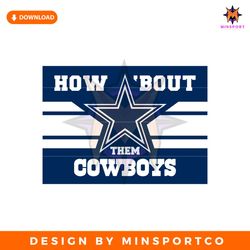 how about them cowboys svg digital download