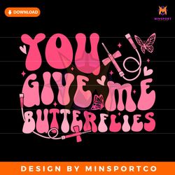 groovy you give me butterflies svg