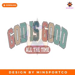 god is good all the time svg