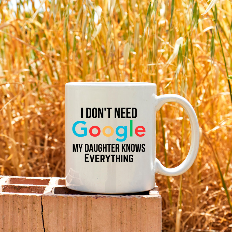 I Dont Need Google My Daughter Knows Everything Family Svg Cut File Png Funny SVG Family Svg Daughter Svg 2