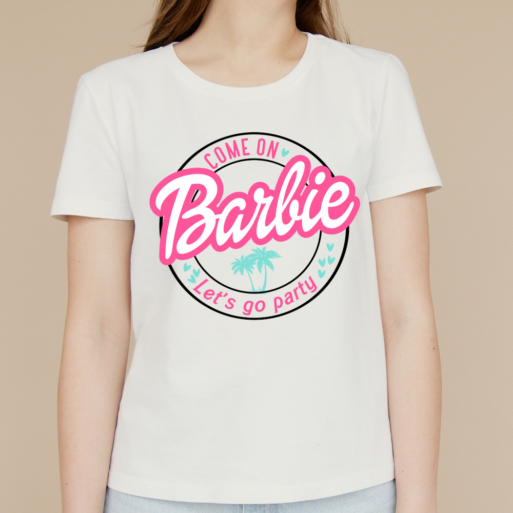 Come On Barbie Lets Go Party SVG Digital Download Cricut Svg 0