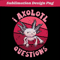 I Axolotl Questions Cute Anime Kids Boys Girls Digital Prints Sublimation Design Png Cartoon Axolot 0