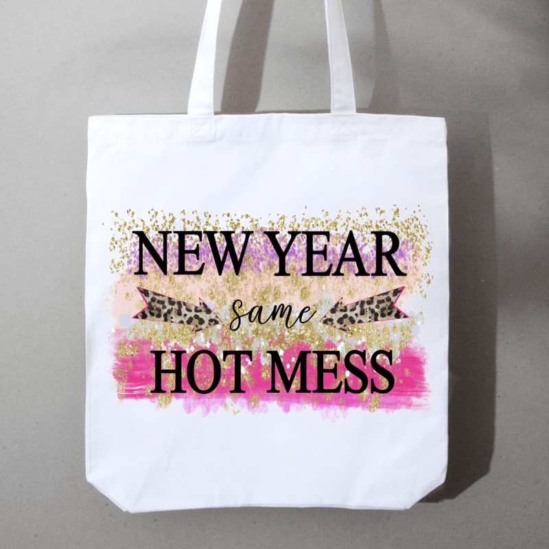 New Year Same Hot Mess PNG Funny 2025 Saying Svg Hello 2025 Svg Happy New Year Svg New Year Shirt S 2