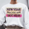New Year Same Hot Mess PNG Funny 2025 Saying Svg Hello 2025 Svg Happy New Year Svg New Year Shirt S 3