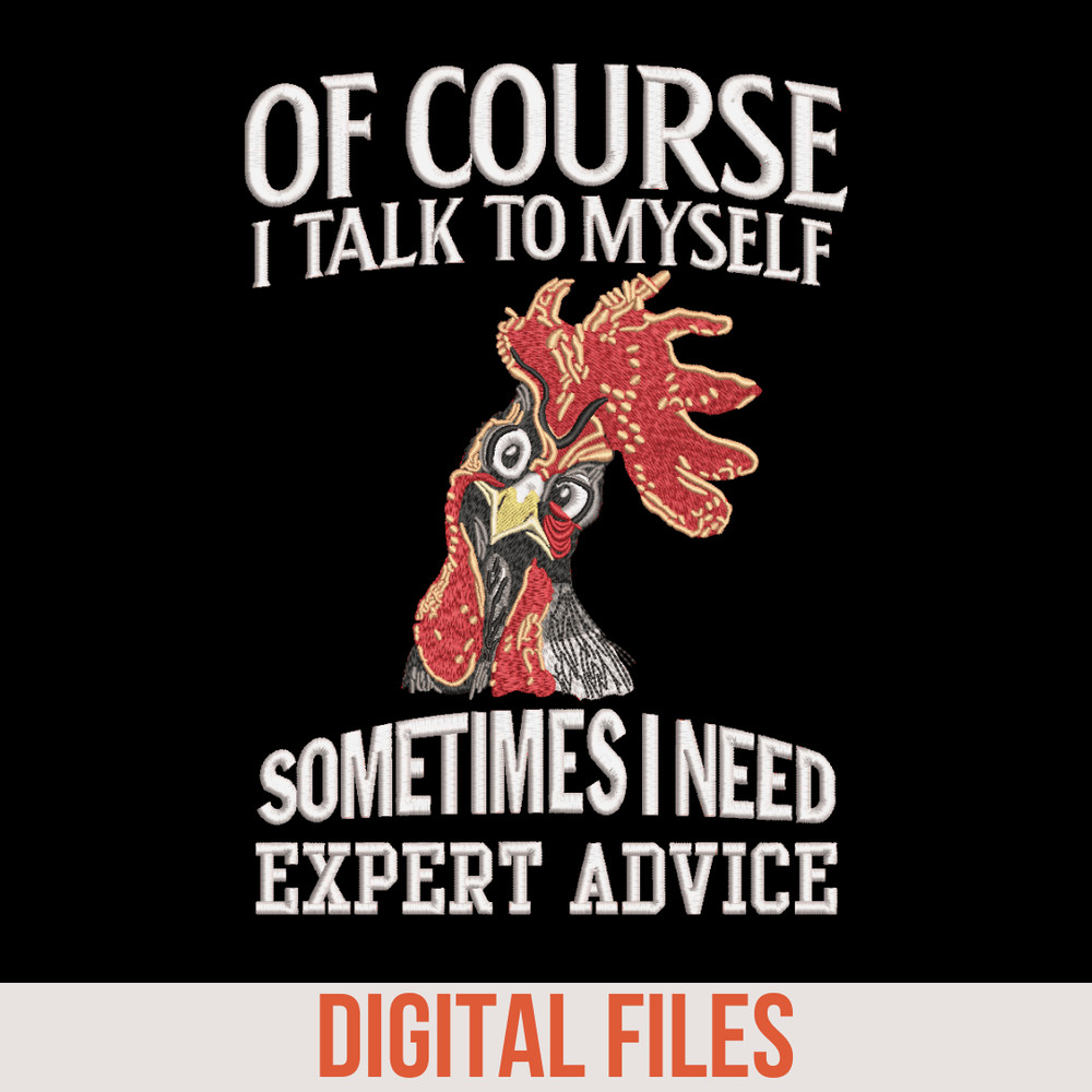 Of Course I Talk To Myself Sometimes I Need Expert Advice Svg Funny Svg Sarcastic Svg Funny Sayings 0