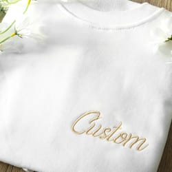 custom text embroidered sweatshirt,personalized sweatshirt,embroidered crewneck ,anniversary gift