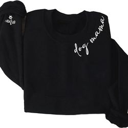 custom embroidered dog mama sweatshirt, custom nickname and pet name, dog mom gifts for women