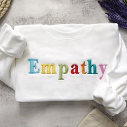 embroidered empathy sweashirt, positive sweatshirt, kindness sweatshirt, preppy sweatshirt, trendy sweatshirt