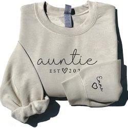 personalized embroidered auntie sweatshirt with kids names sleeve, custom aunt sweater, est date sweatshirt