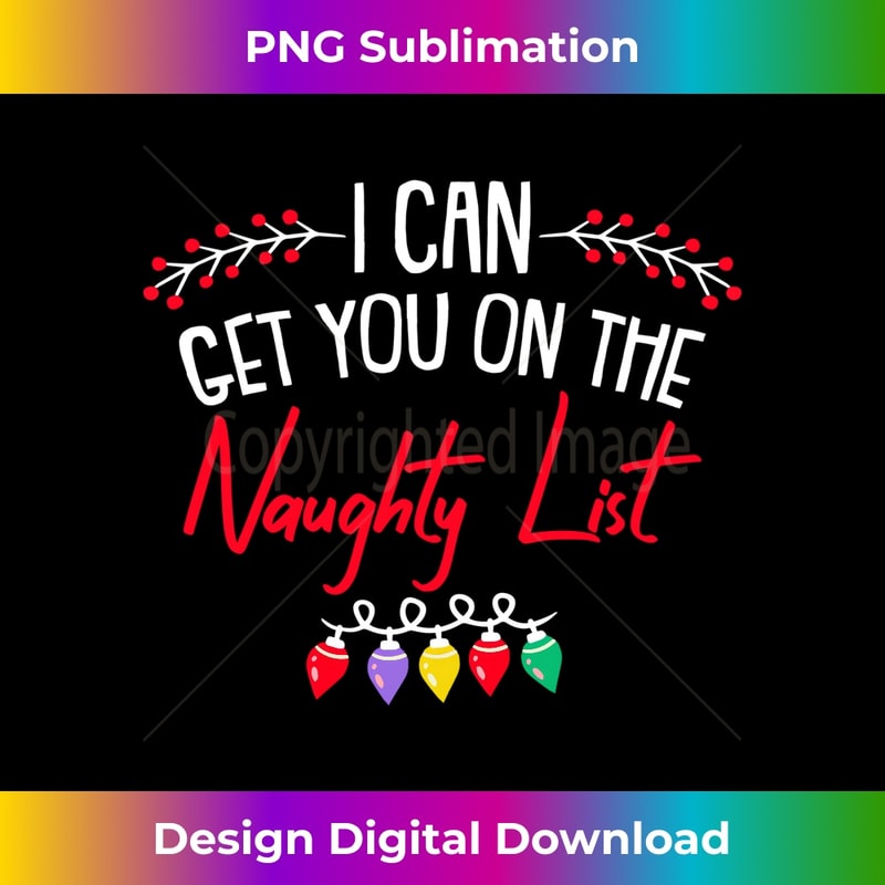 CG-20240113-2986_I Can Get You On Naughty List Christmas Funny X-Mas Pj 1545.jpg