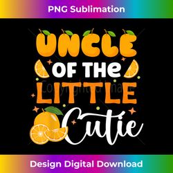 Uncle Little Cutie Baby Shower Orange Birthday Party - Chic Sublimation Digital Download - Access the Spectrum of Sublimation Artistry