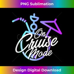 on cruise mode cruise vacation family trendy - crafted sublimation digital download - spark your artistic genius
