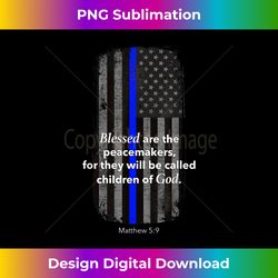Thin Blue Line Policeman Bible Verse American Flag - Crafted Sublimation Digital Download - Elevate Your Style with Intricate Details