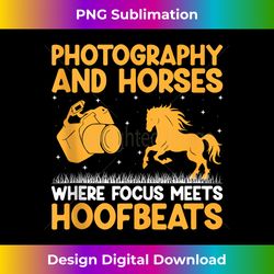 Horse Photography Horseback Riding Horses Hobby Photographer - Classic Sublimation PNG File - Reimagine Your Sublimation Pieces
